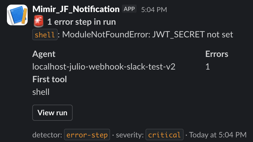 Slack notification: 1 error step in run — ModuleNotFoundError: JWT_SECRET not set in the shell tool.